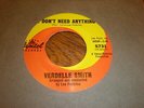 Verdelle Smith 45 I Don't Need Anything CAPITOL