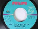 Rock 45 Frankie Valli - Can'T Take My Eyes Off You / The Trouble With Me On Phil