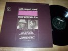 Oscar Peterson Trio NEAR MINT With Respect To Nat STEREO 12
