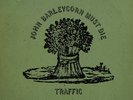 TRAFFIC - JOHN BARLEYCORN MUST DIE LP 12