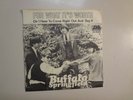 BUFFALO SPRINGFIELD:For What It's Worth-Do I Have To ComeRight Out-Sweden 7