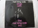 NAT KING COLE SINGS WITH THE NAT KING COLE TRIO VINYL LP MUSIC FOR PLEASURE REC.