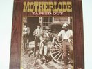 MOTHERLODE Tapped Out LP NM/VG+ Buddah BDS 5108 1970 Psych Funk Soul RARE