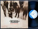 DUKE PEARSON Wahoo LP BLUE NOTE 84191 US 1967 LIBERTY Donald Byrd Joe Henderson