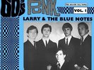 LP Larry And The Blue Notes The Major Bill Tapes Vol.1 NEAR MINT Big Beat Rec
