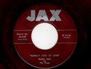 RARE DOOWOP-BOBBY HALL/KINGS-JAX 320-SUNDAY KIND OF LOVE/LOVE NO ONE-(RED WAX)