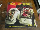 VARIOUS HOT ROD GARAGE Wax Em Down LP REVELL 60s sutrf hot rod VG++ comp