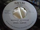 Hear Rare Private NC Hard Rock 45 : Orion Hunter   Moonage Daydream   Metal