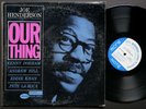 JOE HENDERSON Our Thing LP BLUE NOTE BST 84152 US 1964 NY EAR Kenny Dorham CLEAN