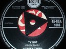 MORGAN TWINS TV Hop 1958 UK RCA 1st Press  1C/1C  BRILLIANT EXAMPLE
