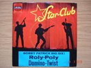 BOBBY PATRICK BIG SIX Roly-Poly / Domino-Twist Ariola Star-Club10576 RAR BEAT   