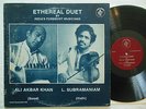 ETHEREAL DUET: Ali Akbar Khan / L. Subramaniam- Fabulous Indian Ragas-Ganesh  NM