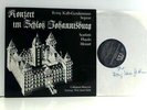 Konzert im Schloß Johannisburg - Scarlatti, Haydn, Mozart - Dir: Prof Josef Zilc