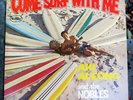 1963 Aki Aleong and the Nobles- Come Surf With Me- Vinyl LP
