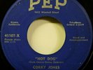 CORKY JONES (BUCK OWENS) - Hot Dog / Rhythm and Booze - Pep 45107 rockabilly