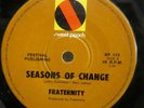 FRATERNITY Seasons Of Change 7 AC DC   BON SCOTT   RARE 45 Australian 1971