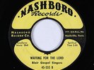 Doo-Wop Gospel 45 - Blair Gospel Singers - Waiting For The Lord - Nashboro - mp3