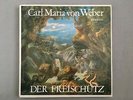 F516 Carl Maria von Weber Der Freischütz Kleiber 3LP Eterna 8 26 431-433 Stereo