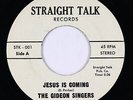 Sweet Soul Gospel 45 - Gideon Singers - Jesus Is Coming - Straight Talk - mp3