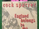 COCK SPARRER 7” England Belongs To Me 1982 Oi Punk MINT skinheads FIRST PRESSING