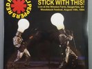 RED HOT CHILI PEPPERS Stick With This Live Woodstock 1994 IMPORT LP Limited /500