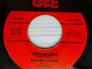 FRANKIE LYMON & the TEENAGERS doo-wop 45 strong VG+ original TEENAGE LOVE ct2569
