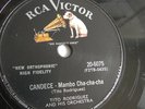 Tito Rodiguez - 78rpm single 10-inch – RCA Victor #20-6075 Candece (mambo-Cha)