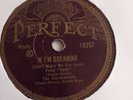 The Clevelanders - 78rpm single 10-inch – Perfect #15257 If I’m Dreaming