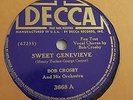 Bob Crosby - 78rpm single 10-inch – DECCA #3668 Sweet Genevieve