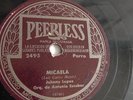Johnny Lopez - 78rpm single 10-inch – Peerless #2495 Micaela (porro)