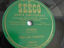 Trio Los Panchos - 78rpm single 10-inch – Seeco #7422 Duerme