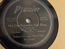 Nat “King” Cole - 78rpm single 10-inch – PREMIER #KC-100 My Lips Remember Your..