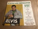 Elvis Presley A Little Less Conversation/Almost In Love RCA Victor 47-9610 Promo
