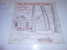 RARE SEALED-THE BLUE GRASS GOSPELAIRES- THE OLD COUNTRY CHURCH /PAUL MULLINS