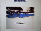 MEDITERRANEA / ECCE ROCK / ITALIA / KING JAPAN