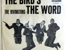 RIVINGTONS 45 The Bird's the Word/I'm Losing My Grip LIBERTY soul VG++ ct2490