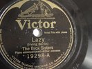 The Brox Sisters - 78rpm single 10-inch – Victor #19298 Lazy