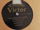Marion Harris - 78rpm single 10-inch- Victor #18492 Good-Bye Alexander