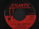 DRIFTERS: Rat Race / If You Don't Come Back 45 (wol, underrated one from them