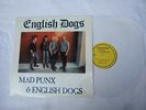ENGLISH DOGS Mad Punx & English Dogs 12