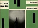 Slow Music Lol Coxhill vinyl LP album record UK PIPE1 PIPE 1980