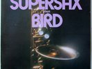 SUPERSAX PLAYS BIRD ORIGINAL MASTER RECORDING LP BOP JAZZ CHARLIE PARKER