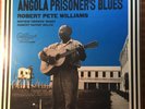 ROBERT PETE WILLIAMS Angola Prisoner's Blues LP Vinyl 