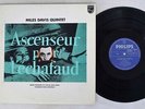 MILES DAVIS QUINTET ASCENSEUR POUR L'ECHAFAUD PHILIPS EVER-1016 Japan MONO LP