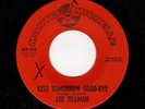 NORTHERN SOUL-LEE TILLMAN-MONTEL MICHELLE 953-KISS TOMORROW GOOD-BYE/ONE KIND OF