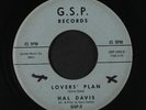 HAL DAVIS & GROUP: I Don't Know / Lover's Plan 45 (xol, light marks, plays fine