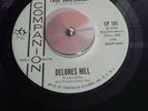 Delores Hill-True Confession/What He Used To Be Northern Soul NM Rare 1961