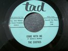 1966 TEXAS GARAGE--EXOTICS--COME WITH ME / HYMN TO HER--TAD 2410