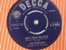 WARRIORS - YOU CAME ALONG / DON'T MAKE ME BLUE - UK DECCA F.11926. VG+