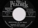 Black Gospel 45 - Rev. Julius Cheeks & Four Knights - Meditation - Peacock VG++